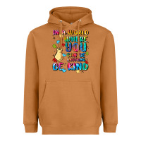 Meerkat in a world where you can be anything Heavyweight Hoodie - MaliasSmallBusiness