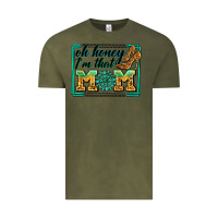 Vintage Olive oh honey i'm that mom Vintage Tee - Zillion Design Studio