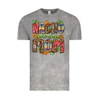 Cloud Rock nacho average mom Vintage Tee - Zillion Design Studio