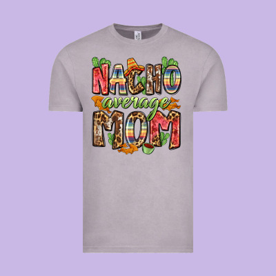 Nacho Average Mom Vintage Tee Designed By Zillion Design Studio