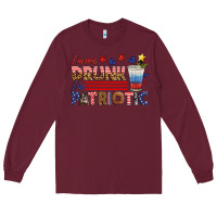 Burgundy i'm not drunk i'm patriotic Long Sleeve Tee - HRA Design Shop