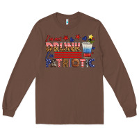 Chestnut i'm not drunk i'm patriotic Long Sleeve Tee - HRA Design Shop