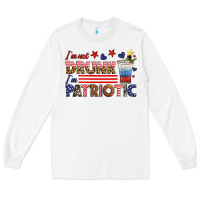 White i'm not drunk i'm patriotic Long Sleeve Tee - HRA Design Shop