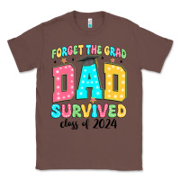 Chestnut forget the grad mom survived class of 2024 Classic Tee - JahusDesignShop