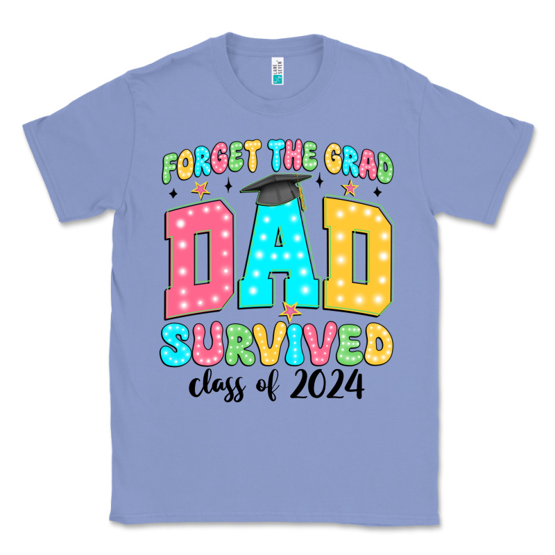 Forget The Grad Mom Survived Class Of 2024 Classic Tee by JahusDesignShop | Teevron