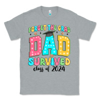 Heather Grey forget the grad mom survived class of 2024 Classic Tee - JahusDesignShop