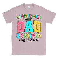 Lilac forget the grad mom survived class of 2024 Classic Tee - JahusDesignShop
