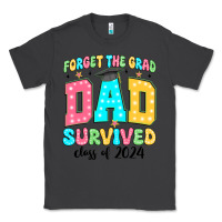 Smoke forget the grad mom survived class of 2024 Classic Tee - JahusDesignShop