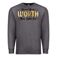 Charcoal Heather know your worth Premium Sweatshirt - MaliasSmallBusiness
