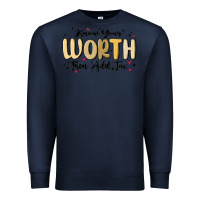 Navy know your worth Premium Sweatshirt - MaliasSmallBusiness