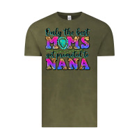 Vintage Olive only the best moms get promoted to nana Vintage Tee - Zillion Design Studio