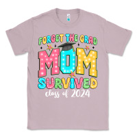 Lilac forget the grad mom survived class of 2024 Classic Tee - JahusDesignShop