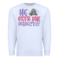 White he fits me perfectly Premium Sweatshirt - MaliasSmallBusiness