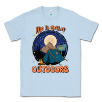 Dusty Blue life is better outdoors Classic Tee - JahusDesignShop