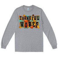 Heather Grey thankful vibes Long Sleeve Tee - FaDigitalArtStudio