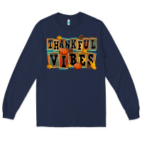 Navy thankful vibes Long Sleeve Tee - FaDigitalArtStudio