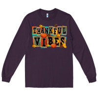 Plum thankful vibes Long Sleeve Tee - FaDigitalArtStudio