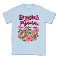 Dusty Blue gracias mama por tu infinito amor Classic Tee - JahusDesignShop