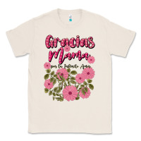 Natural gracias mama por tu infinito amor Classic Tee - JahusDesignShop