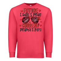 Future Ladies Man Current Mamas Boy Premium Sweatshirt | Teevron