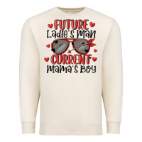 Sandshell future ladies man current mamas boy Premium Sweatshirt - MaliasSmallBusiness
