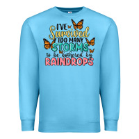 Ocean Blue i have survived too many storms to be bothered by raindrops malia Premium Sweatshirt - MaliasSmallBusiness