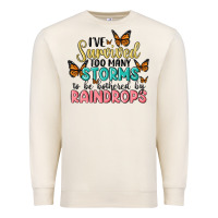 Sandshell i have survived too many storms to be bothered by raindrops malia Premium Sweatshirt - MaliasSmallBusiness