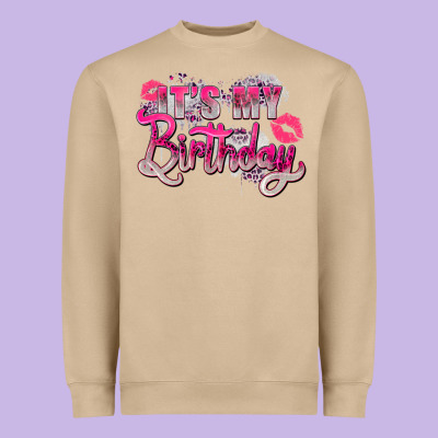 Pink Its My Birthday Heavyweight Sweatshirt Designed By Zillion Design Studio
