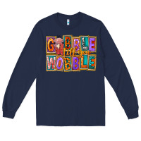 Navy gobble till you wobble Long Sleeve Tee - FaDigitalArtStudio