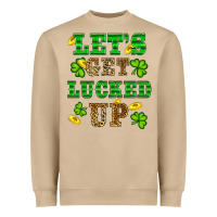 Mushroom st patricks day lets get lucked up Heavyweight Sweatshirt - RanaPortraitStore