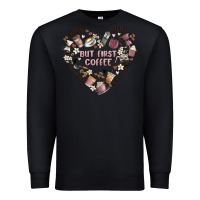 Black but first coffee Premium Sweatshirt - MaliasSmallBusiness