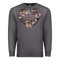 Charcoal Heather but first coffee Premium Sweatshirt - MaliasSmallBusiness