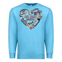 Ocean Blue but first coffee Premium Sweatshirt - MaliasSmallBusiness