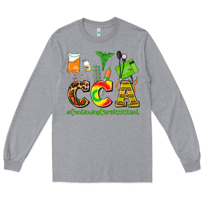 Cca  Countinuing Care Assistant Juneteenth Long Sleeve Tee by AdoDesignShop | Teevron