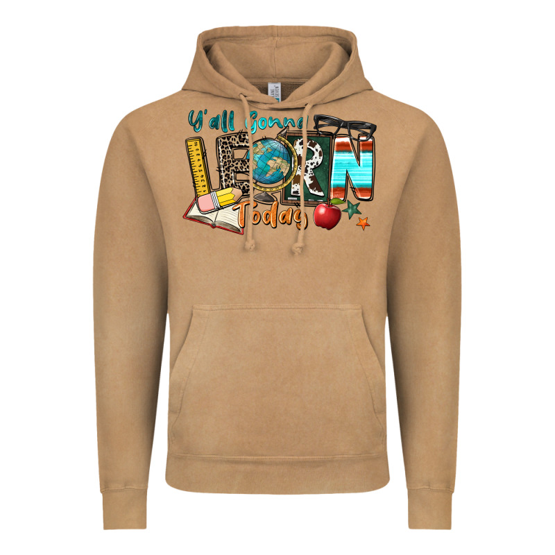 Y'all Gonna Learn Today Vintage Hoodie by Zillion Design Studio | Teevron