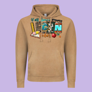 Y'all Gonna Learn Today Vintage Hoodie Designed By Zillion Design Studio