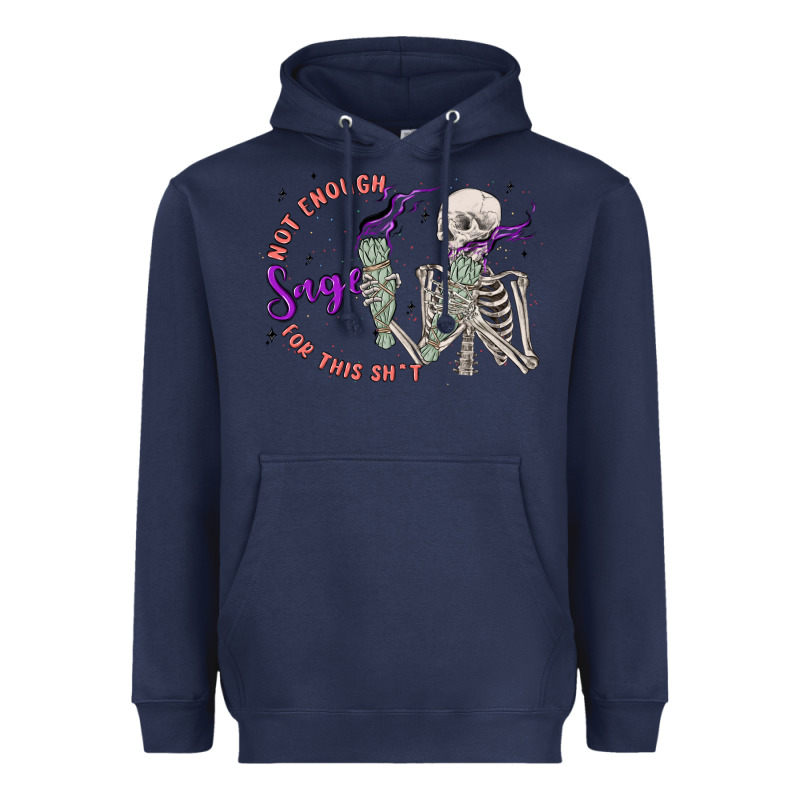 Not Enough Sage For This Sht Heavyweight Hoodie by MaliasSmallBusiness | Teevron