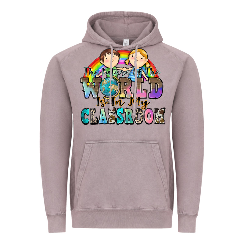 The Future Of The World Is In My Classroom Vintage Hoodie by Zillion Design Studio | Teevron