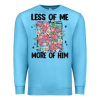 Ocean Blue less of me more of him Premium Sweatshirt - MaliasSmallBusiness