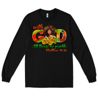 Black with god all things are possible juneteenth Long Sleeve Tee - AdoDesignShop