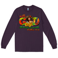 Plum with god all things are possible juneteenth Long Sleeve Tee - AdoDesignShop