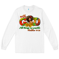 White with god all things are possible juneteenth Long Sleeve Tee - AdoDesignShop