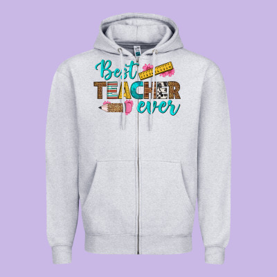 Best Teacher Ever Zipper Hoodie Designed By Bundleandbundleshop
