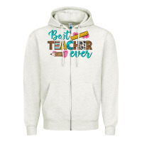 Oatmeal Heather best teacher ever Zipper Hoodie - BundleAndBundleShop