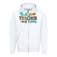 White best teacher ever Zipper Hoodie - BundleAndBundleShop
