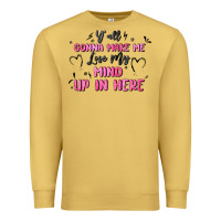 Antique Gold y'all gonna make me lose my mind Premium Sweatshirt - MaliasSmallBusiness