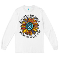 White blessed is the nation whose god is the lord Long Sleeve Tee - CowhideDigitalArt