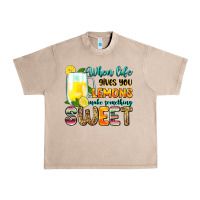 French Oak when life gives you lemons make someting sweet Urban Heavy Tee - Zillion Design Studio