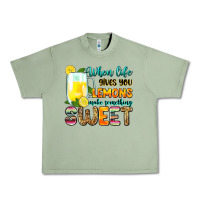 Oil Green when life gives you lemons make someting sweet Urban Heavy Tee - Zillion Design Studio