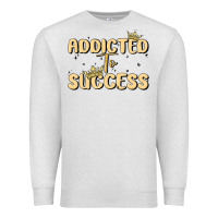 Oatmeal Heather addicted to success Premium Sweatshirt - MaliasSmallBusiness